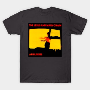 April Skies 1987 Alternative Throwback T-Shirt